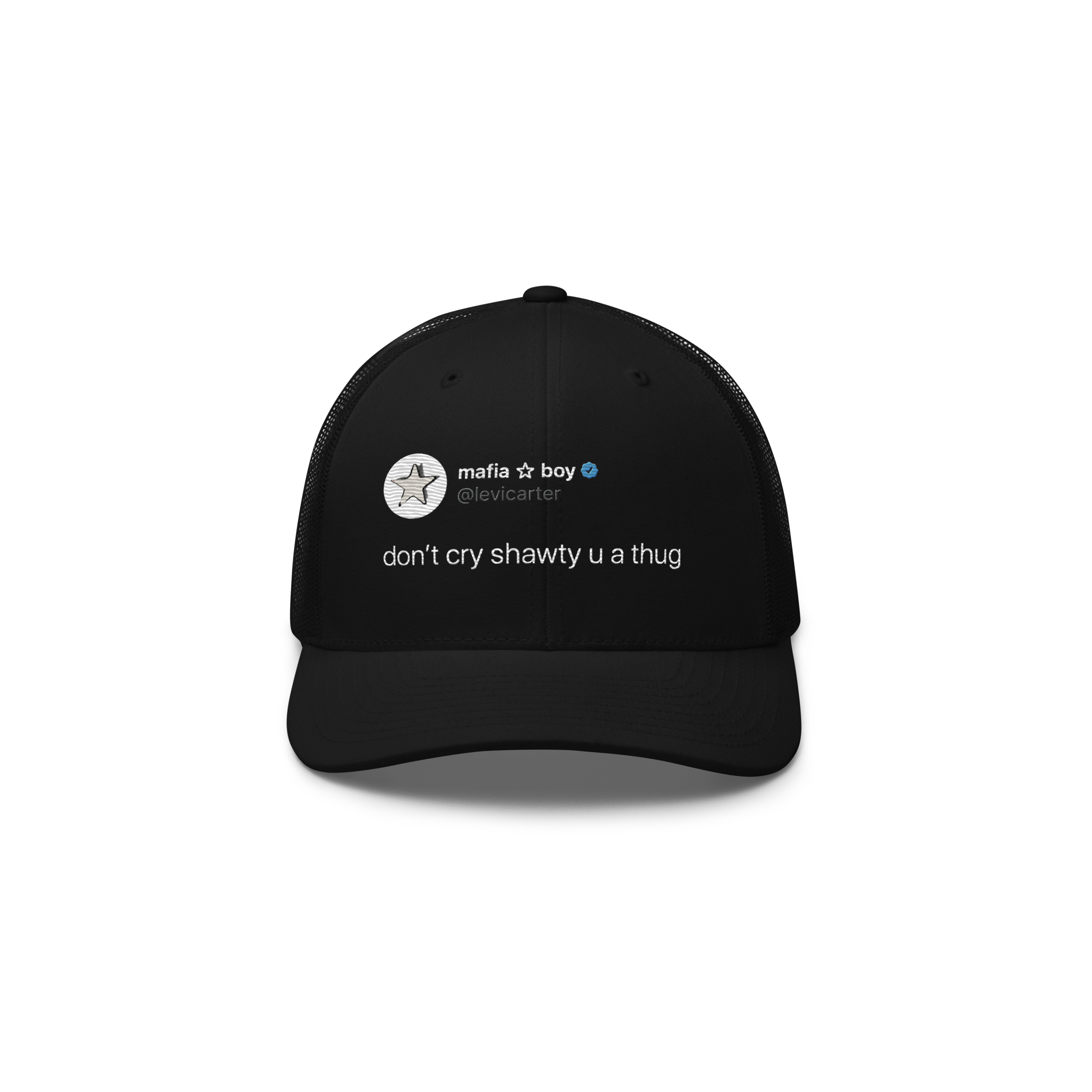 Don't Cry Shawty Twitter Hat