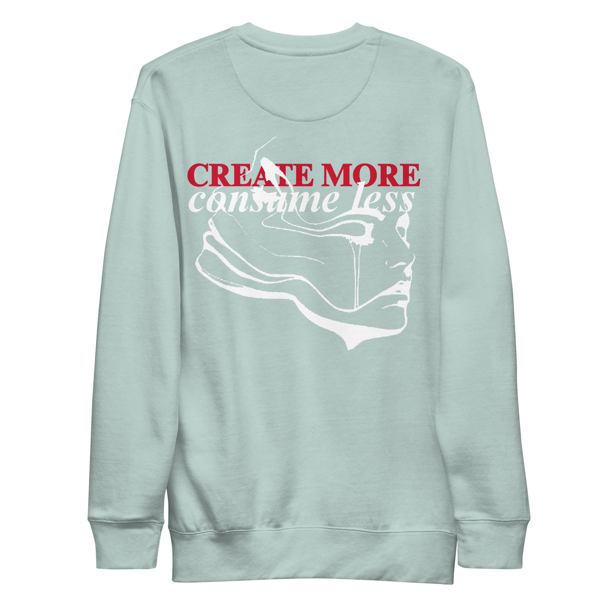 Create More Sweatshirt